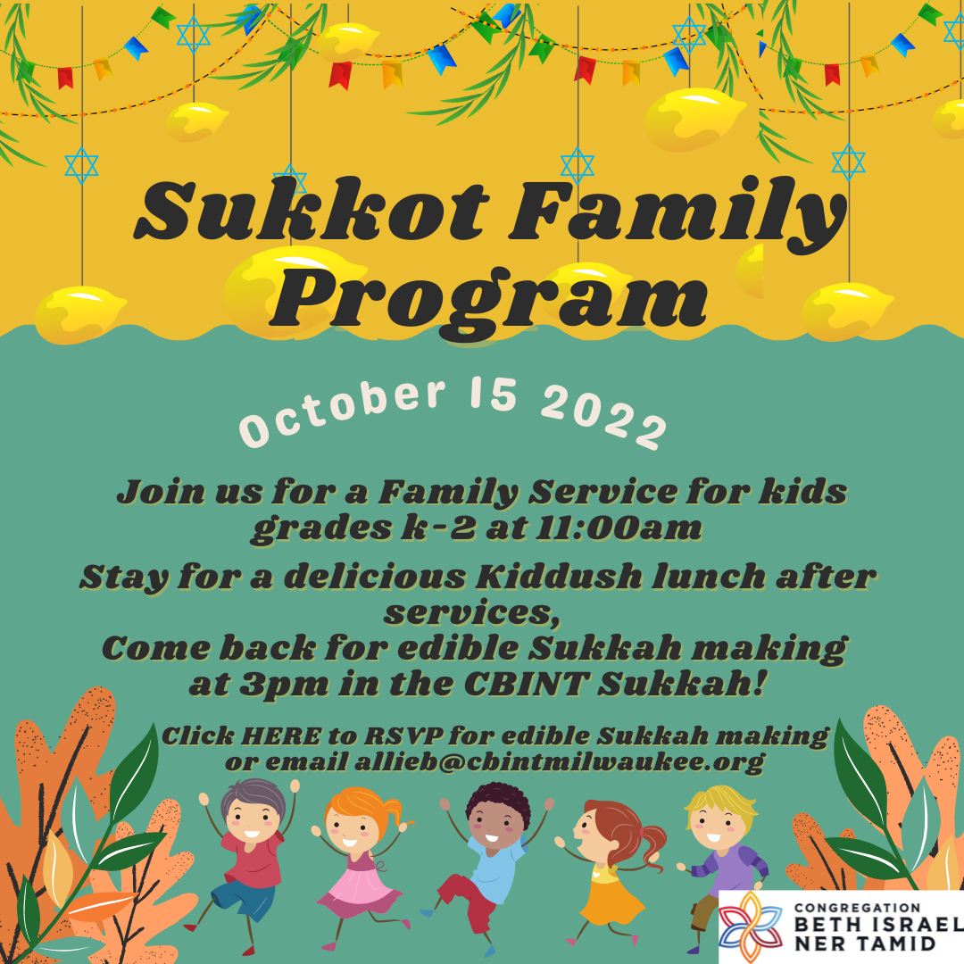 Sukkot Family Program Congregation Beth Israel Ner Tamid Milwaukee