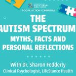The Autism Spectrum: Myths, Facts, and Personal Reflections